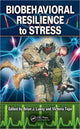 Book cover of: Biobehavioral Resilience to Stress