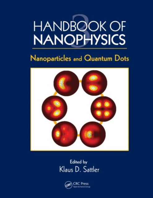 Book cover of: Handbook of Nanophysics. By: Klaus D. Sattler