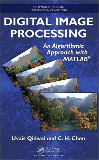 Book cover of: Digital Image Processing. By: Uvais Qidwai