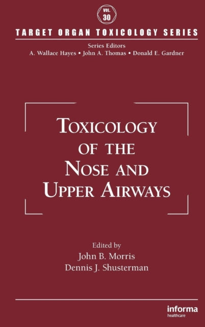 Book cover of: Toxicology of the Nose and Upper Airways. By: John B. Morris