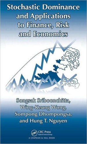 Stochastic Dominance and Applications to Finance, Risk and Economics