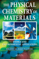 Book cover of: Physical Chemistry of Materials. By: Rolando M. A. Roque-Malherbe