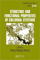 Book cover of: Structure and Functional Properties of Colloidal Systems. By: Roque Hidalgo-Álvarez