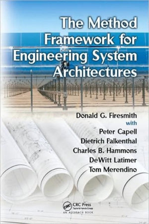 The Method Framework for Engineering System Architectures