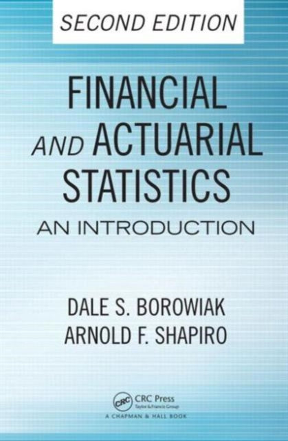 Book cover of: Financial and Actuarial Statistics