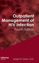 Book cover of: Outpatient Management of HIV Infection. By: Joseph R. Masci