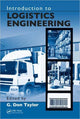 Book cover of: Introduction to Logistics Engineering. By: G. Don Taylor