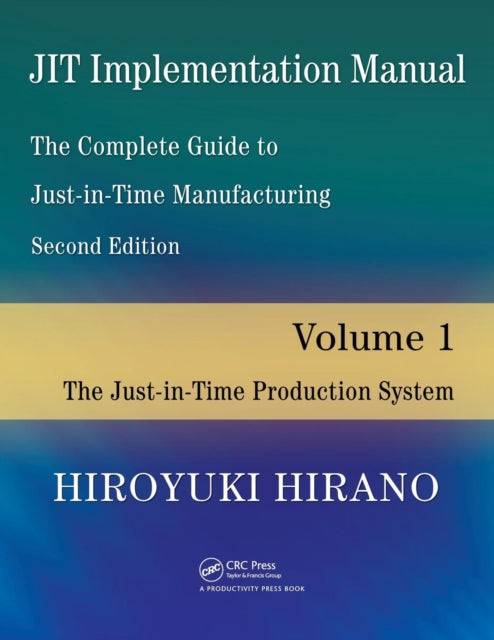 Book cover of: JIT Implementation Manual -- The Complete Guide to Just-In-Time Manufacturing