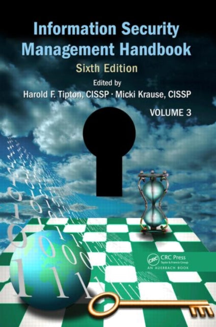 Book cover of: Information Security Management Handbook, Volume 3. By: Harold F. Tipton