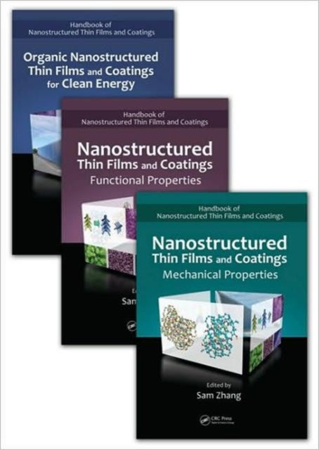 Book cover of: Handbook of Nanostructured Thin Films and Coatings, Three-Volume Set. By: Sam Zhang