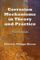 Book cover of: Corrosion Mechanisms in Theory and Practice. By: P. Marcus