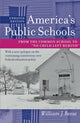 Book cover of: America's Public Schools. By: William J. Reese