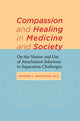 Book cover of: Compassion and Healing in Medicine and Society. By: Gregory Fricchione