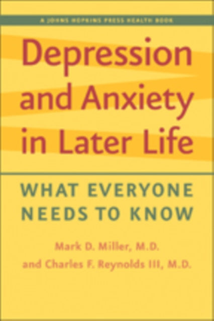 Book cover of: Depression and Anxiety in Later Life. By: Mark D. Miller
