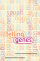 Book cover of: Telling Genes. By: Alexandra Stern