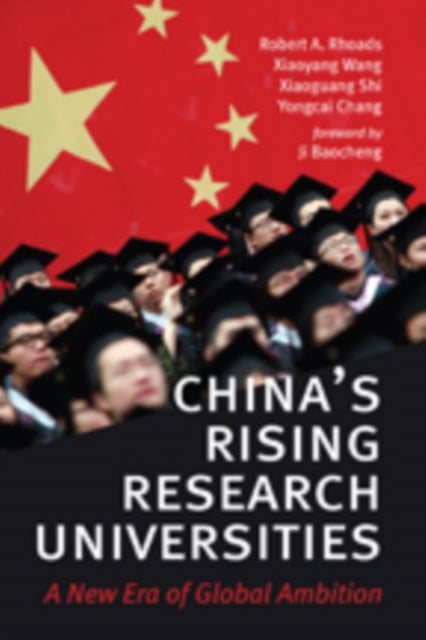 Book cover of: China's Rising Research Universities. By: Robert A. Rhoads