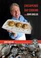 Book cover of: Chesapeake Bay Cooking with John Shields. By: Shields, John