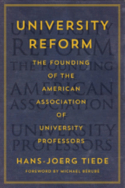 Book cover of: University Reform. By: Hans-Joerg Tiede