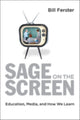 Book cover of: Sage on the Screen. By: Bill Ferster