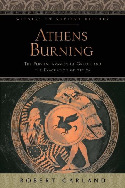 Book cover of: Athens Burning. By: Robert Garland
