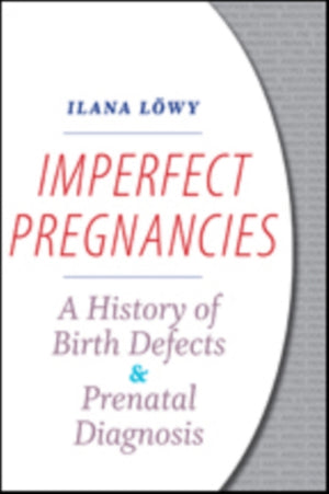Imperfect Pregnancies
