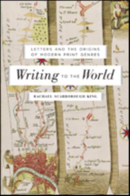 Book cover of: Writing to the World. By: Rachael Scarborough King