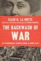Book cover of: Backwash of War. By: Ellen N. La Motte