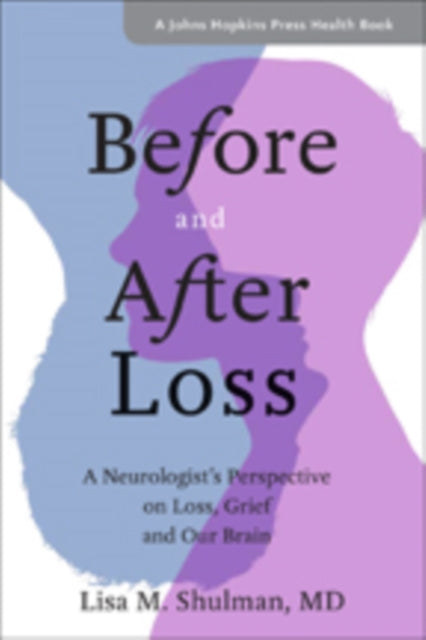 Book cover of: Before and After Loss. By: Lisa M. Shulman