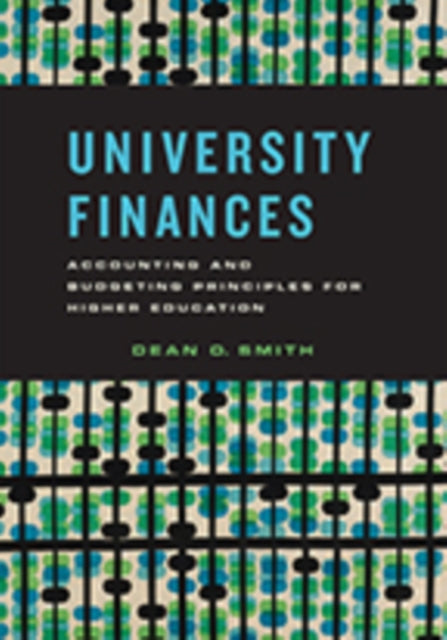 Book cover of: University Finances. By: Dean O. Smith