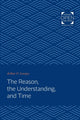 Book cover of: Reason, the Understanding, and Time. By: Arthur Oncken Lovejoy