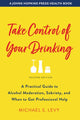 Book cover of: Take Control of Your Drinking. By: Michael S. Levy