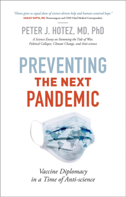 Book cover of: Preventing the Next Pandemic. By: Peter Hotez