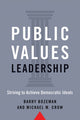 Book cover of: Public Values Leadership. By: Barry Bozeman