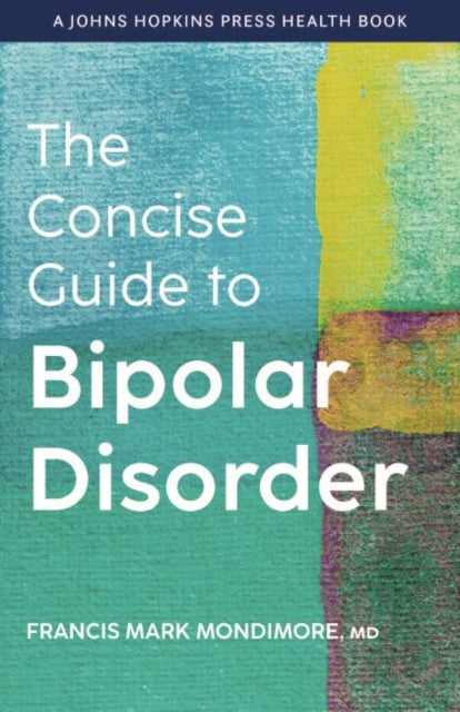 Book cover of: Concise Guide to Bipolar Disorder. By: J. Abrahm
