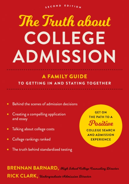 Book cover of: Truth about College Admission. By: Brennan Barnard
