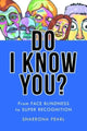 Book cover of: Do I Know You?. By: Sharrona Pearl