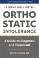 Book cover of: Living Well with Orthostatic Intolerance