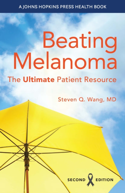 Book cover of: Beating Melanoma. By: Steven Q. Wang