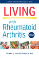 Book cover of: Living with Rheumatoid Arthritis. By: Tammi L. Shlotzhauer