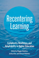 Book cover of: Recentering Learning
