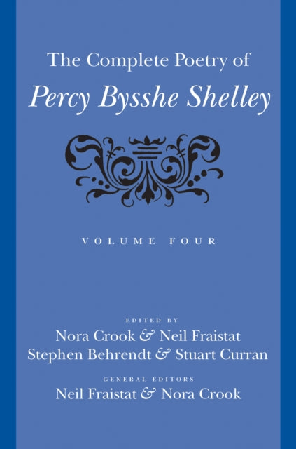 The Complete Poetry of Percy Bysshe Shelley