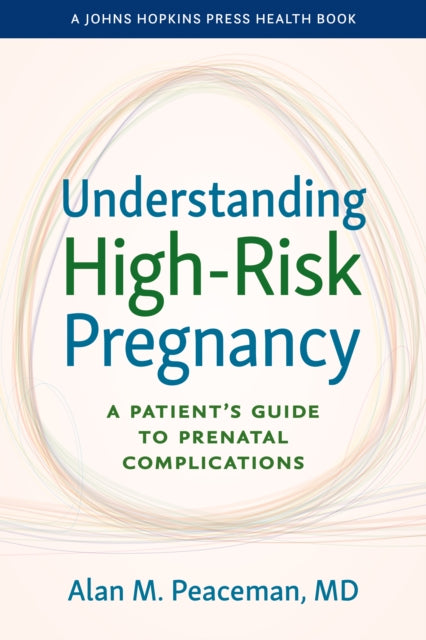 Book cover of: Understanding High-Risk Pregnancy