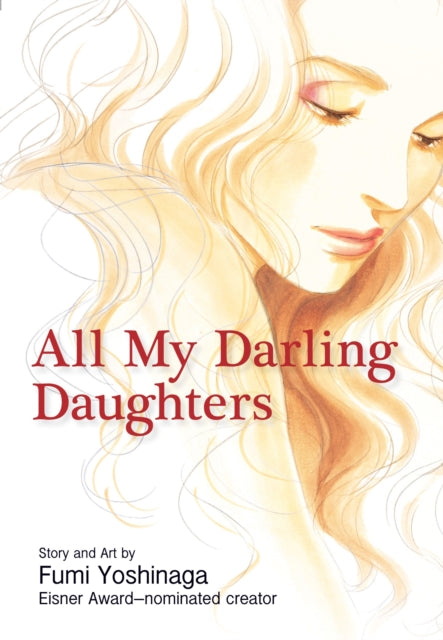 Book cover of: All My Darling Daughters. By: Fumi Yoshinaga