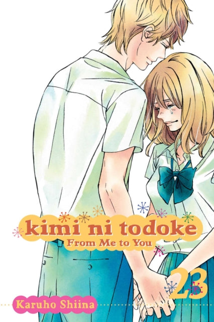 Book cover of: Kimi ni Todoke: From Me to You, Vol. 23. By: Karuho Shiina