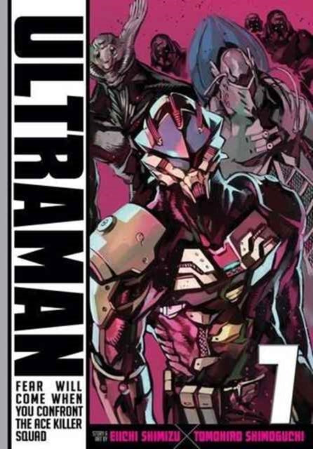 Book cover of: Ultraman, Vol. 7. By: Eiichi Shimizu