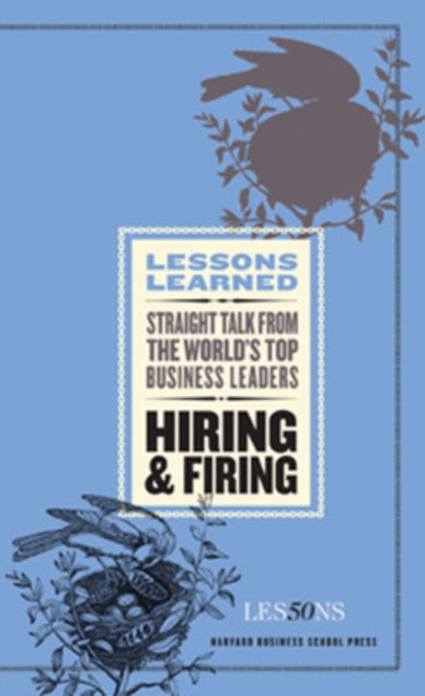 Book cover of: Hiring and Firing. By: Fifty Lessons