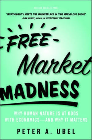Free Market Madness
