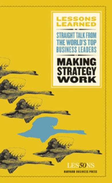 Book cover of: Making Strategy Work