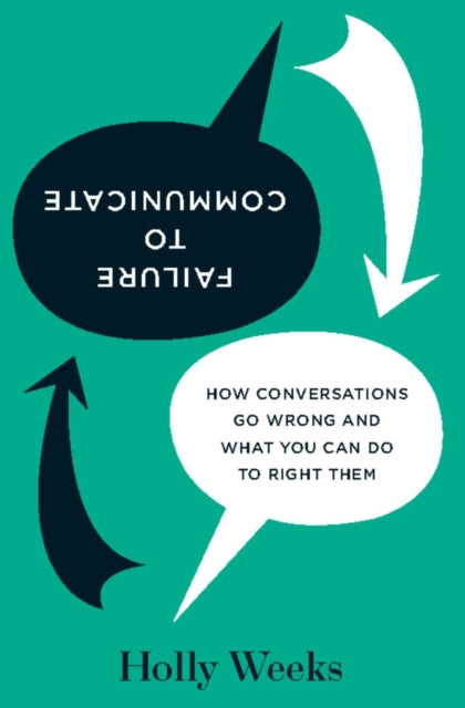 Book cover of: Failure to Communicate. By: Holly Weeks