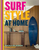 Book cover of: Surf Style at Home. By: Raili Clasen